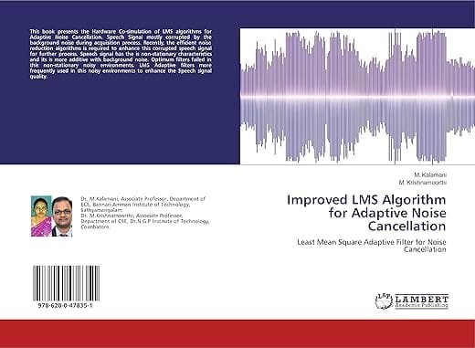 Adaptive LMS Noise Filter vs. Active Noise Cancellation